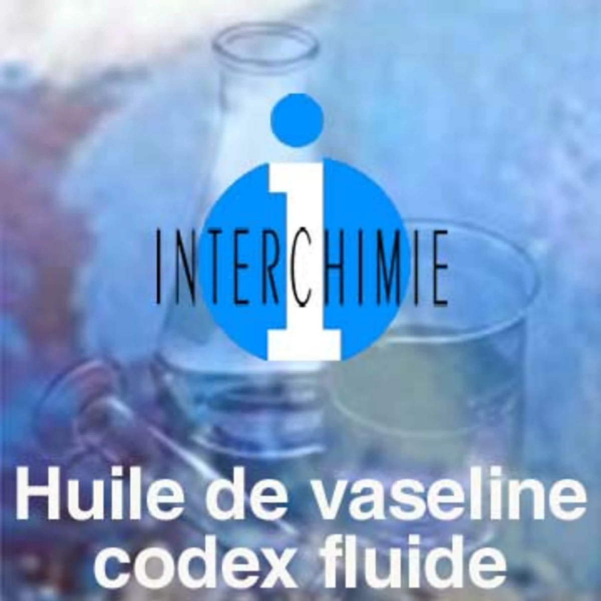 Huile de vaseline codex fluide